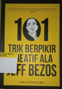 Image of 101 Trik Berfikir Kreatif  Ala Jeff Bezoz