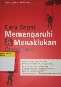Image of Cara Cepat Memengaruhi & Menaklukan Orang Lain