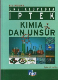 Image of Ensiklopedia Iptek Kimia Dan Unsur