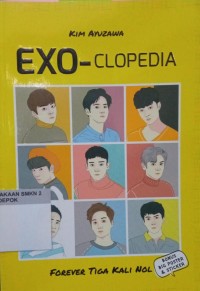 Image of Exo- Clopedia Forever Tiga Kali Nol