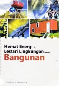 Image of Hemat energi dan lestari lingkungan melalui bangunan