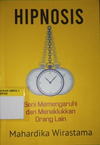 Image of Hipnosis Seni Memengaruhi Dan Menaklukan Orang Lain