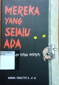 Image of Mereka Yang Selalu Ada Kumpulan Kisah Misteri