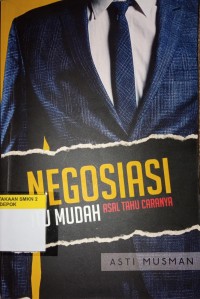 Image of Negosiasi Itu Mudah Asal Tau Caranya