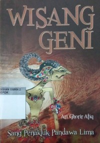 Image of Wisang Geni Sang Penakluk Pandawa Lima